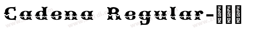 Cadena Regular字体转换